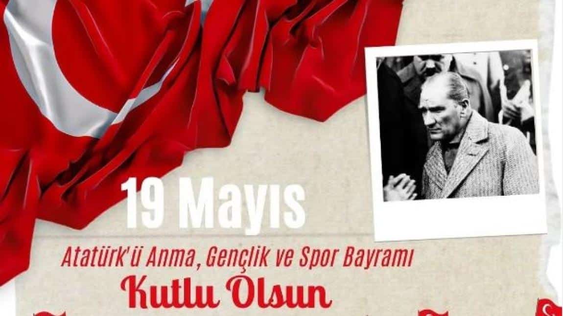 19 Mayıs ATATÜRK'ü Anma Gençlik ve Spor Bayramı